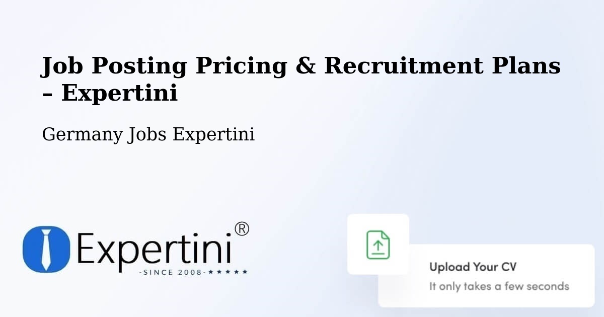 Job Posting Pricing & Recruitment Plans – Rheinau - Rheinau, Germany Jobs Expertini